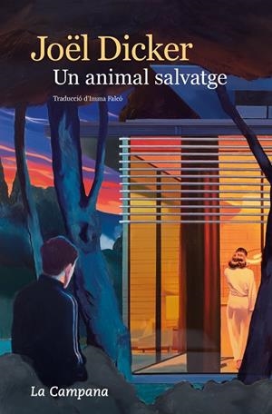 Un animal salvatge | 9788419245984 | Dicker, Joël | Librería online de Figueres / Empordà