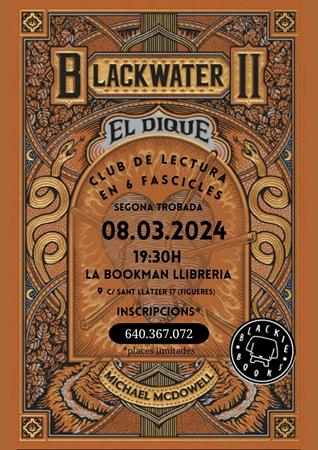 08/03 CLUB DE LECTURA 'BLACKWATER II' | Llibreria online de Figueres i Empordà