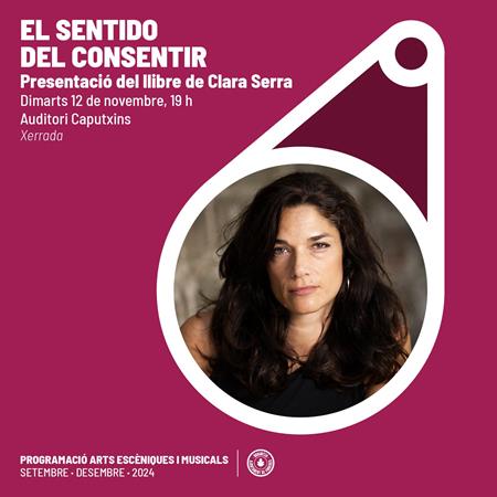 12/11 Presentació EL SENTIDO DEL CONSENTIR, de Clara Serra | Llibreria online de Figueres i Empordà