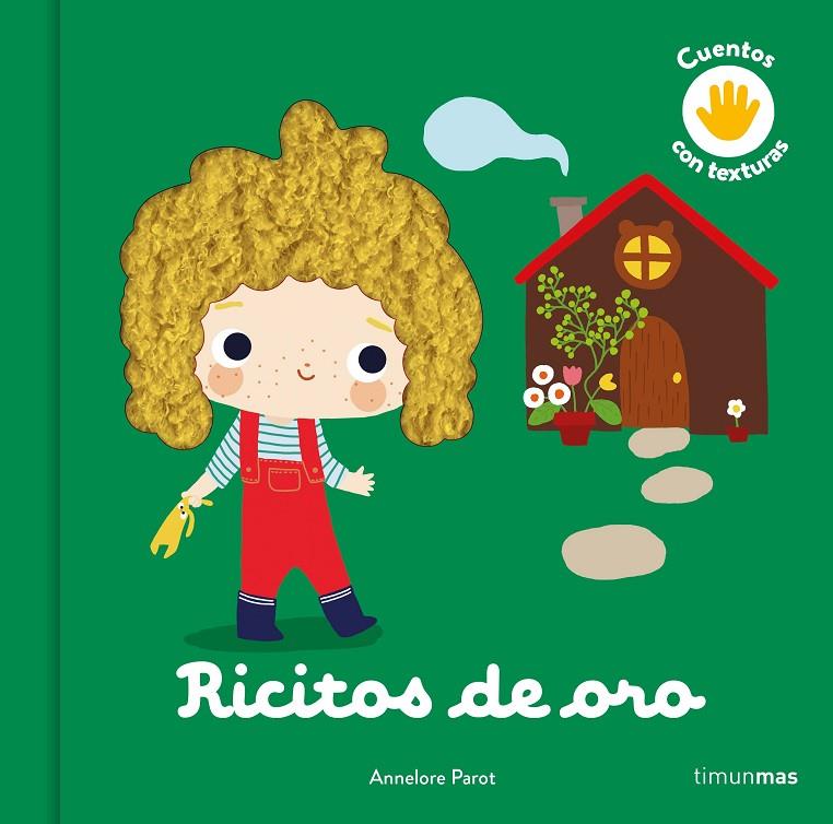 Ricitos de oro. Cuento con texturas | 9788408246107 | Parot, Annelore | Librería online de Figueres / Empordà