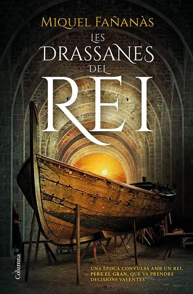 Les drassanes del rei | 9788466427432 | Fañanàs, Miquel | Llibreria online de Figueres i Empordà