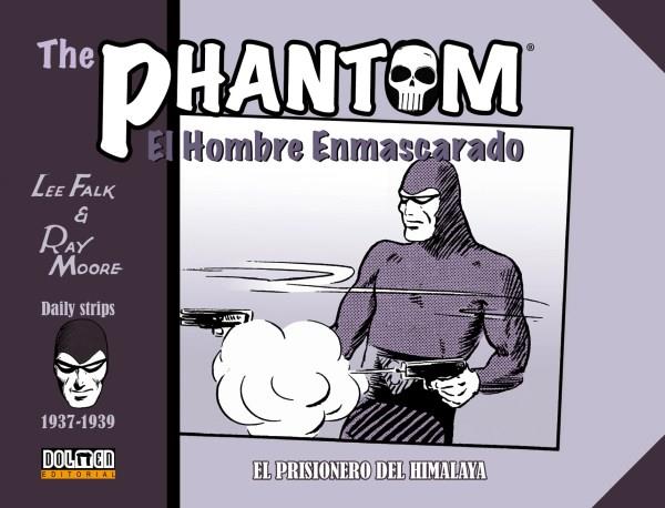 THE PHANTOM. EL HOMBRE ENMASCARADO (1937-1939). EL PRISIONERO DEL HIMALAYA | 9788417956752 | Falk, Lee/Moore, Ray | Librería online de Figueres / Empordà