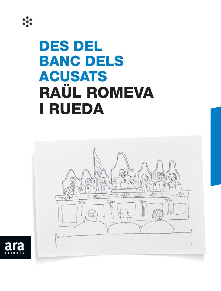 Des del banc dels acusats | 9788417804237 | Romeva i Rueda, Raül | Llibreria online de Figueres i Empordà