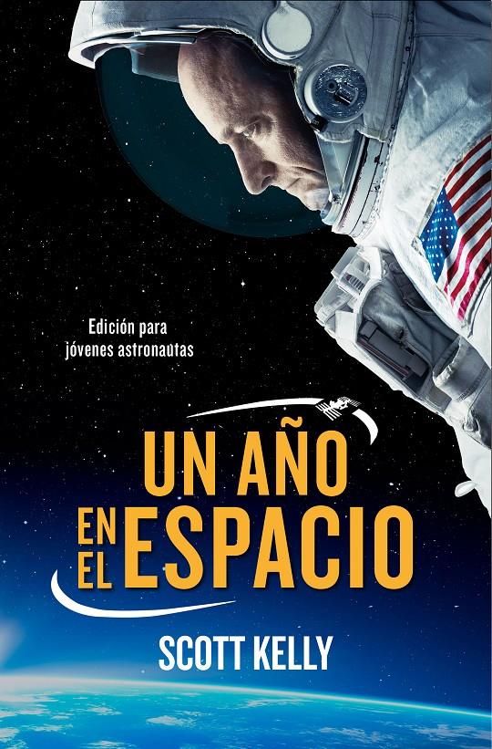 Un año en el espacio | 9788490439524 | Kelly, Scott | Librería online de Figueres / Empordà