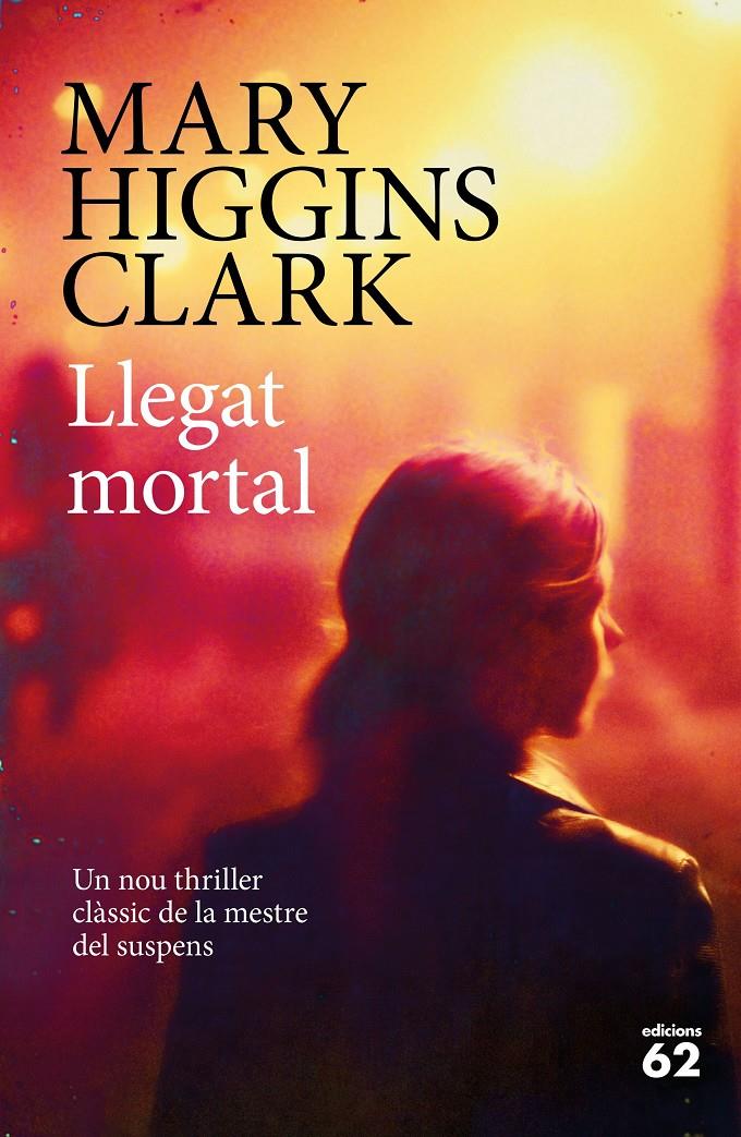 Llegat mortal | 9788429775600 | Higgins Clark, Mary | Llibreria online de Figueres i Empordà