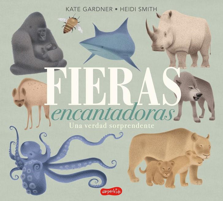 Fieras encantadoras. Una verdad sorprendente | 9788417222659 | Gardner, Kate | Llibreria online de Figueres i Empordà