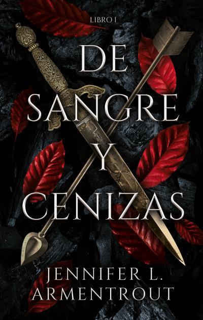 De sangre y cenizas #01 | 9788417854317 | L. Armentrout, Jennifer | Llibreria online de Figueres i Empordà