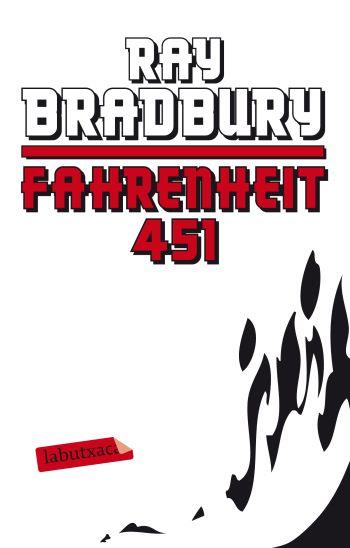 Fahrenheit 451 (CAT) | 9788499301860 | Bradbury, Ray | Llibreria online de Figueres i Empordà