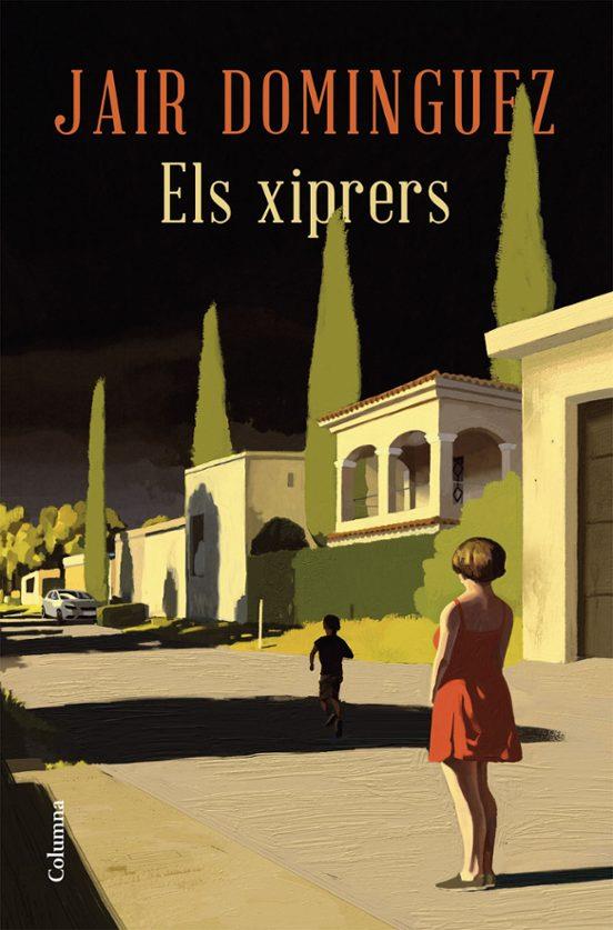 Els xiprers | 9788466433419 | Dominguez Torregrosa, Jair | Librería online de Figueres / Empordà