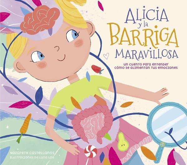 Alicia y la barriga maravillosa | 9788448863241 | Castellanos, Nazareth | Librería online de Figueres / Empordà