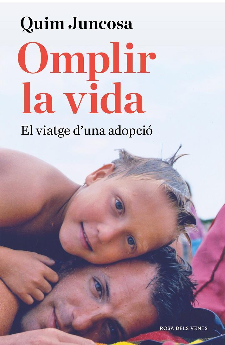 Omplir la vida | 9788417909529 | Juncosa, Quim | Llibreria online de Figueres i Empordà