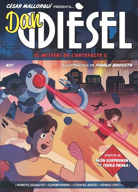 DAN DIESEL #01. EL MISTERI DE L'ARTEFACTE C | 9788466149105 | Mallorquí del Corral, César | Llibreria online de Figueres i Empordà