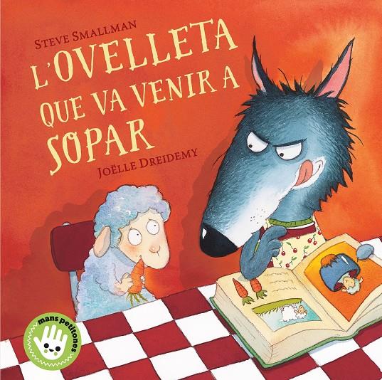 L'ovelleta que va venir a sopar | 9788448853297 | Smallman, Steve | Llibreria online de Figueres i Empordà