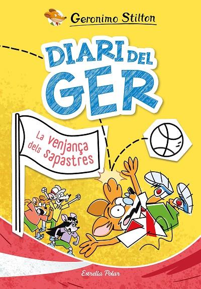 Diari del Ger #02. La venjança dels sapastres | 9791387519049 | Stilton, Geronimo | Librería online de Figueres / Empordà