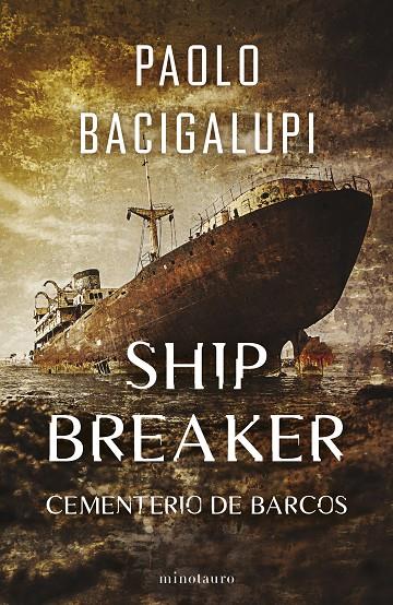 Ship Breaker #01/03 | 9788445016848 | Bacigalupi, Paolo | Llibreria online de Figueres i Empordà