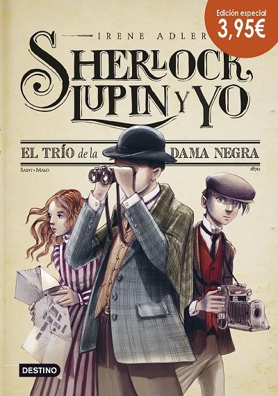 El trío de la dama negra. Edición especial 3,95€ (Sherlock, Lupin y yo #01) | 9788408139034 | Adler, Irene | Llibreria online de Figueres i Empordà