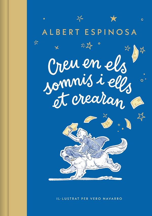 Creu en els somnis i ells et crearan | 9788426431264 | Espinosa, Albert | Llibreria online de Figueres i Empordà