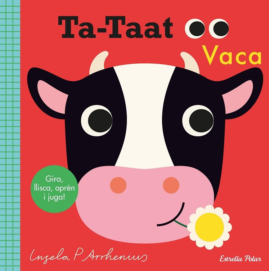 Ta-taat. Vaca | 9788491379713 | Arrhenius, Ingela P. | Librería online de Figueres / Empordà