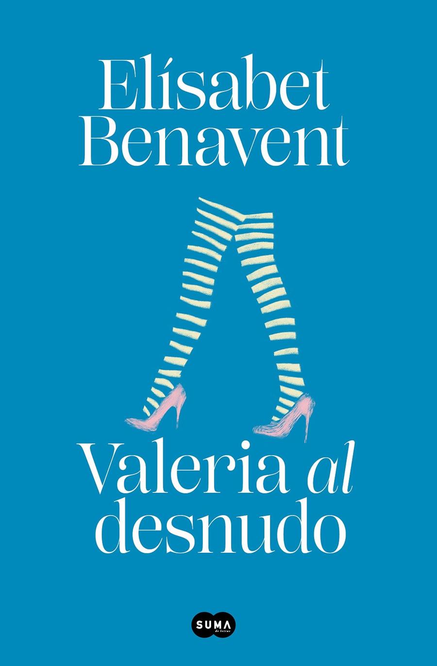 Valeria al desnudo (Saga Valeria 4) | 9788491294962 | Benavent, Elísabet | Llibreria online de Figueres i Empordà