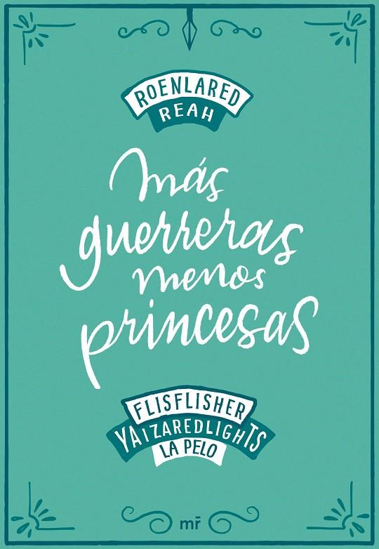 Más guerreras, menos princesas | 9788427046900 | RoEnLaRed/Reah/Flisflisher/RedLights, Yaiza/La Pelo | Llibreria online de Figueres i Empordà