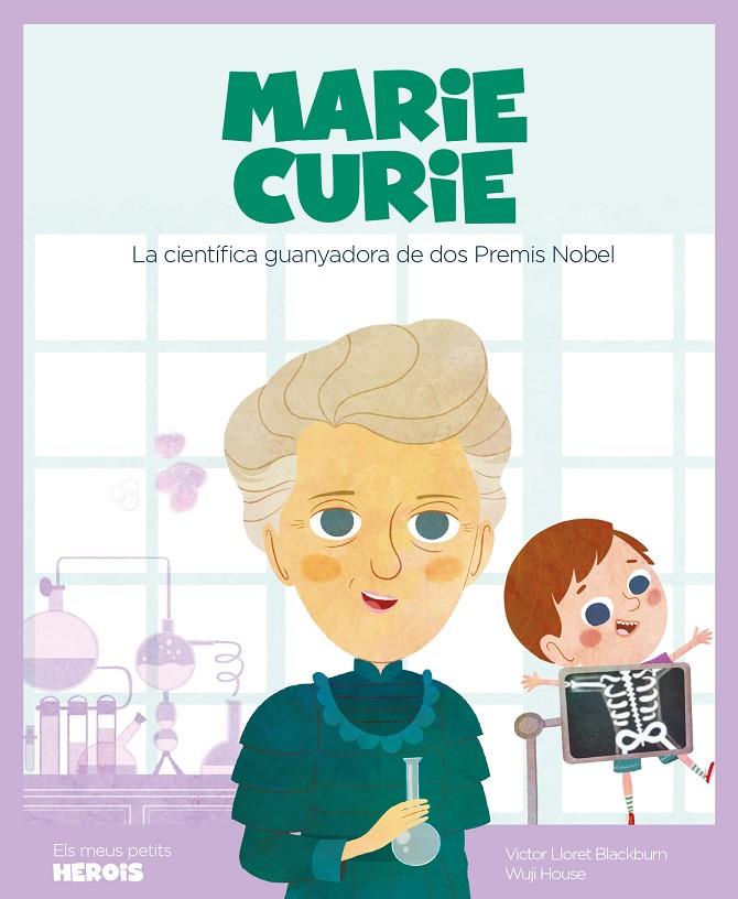 MARIE CURIE (CAT) | 9788417822217 | Lloret Blackburn, Victor | Llibreria online de Figueres i Empordà