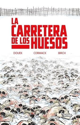 La Carretera de los Huesos | 9788418359774 | Douek, Rich | Librería online de Figueres / Empordà