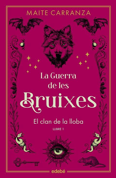 EL CLAN DE LA LLOBA (NOVA EDICIÓ) (LA GUERRA DE LES BRUIXES #01) | 9788468369761 | Carranza, Maite | Llibreria online de Figueres i Empordà