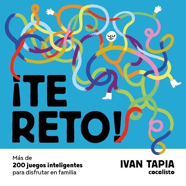 ¡Te reto! Más de 200 juegos inteligentes para disfrutar en familia | 9788418260674 | Tapia, Ivan | Librería online de Figueres / Empordà