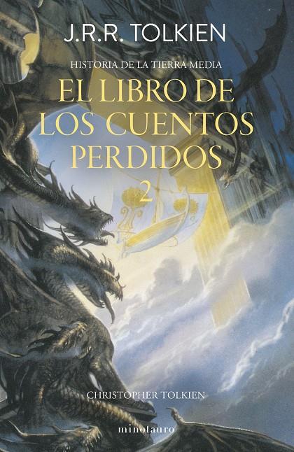 Hª Tierra Media Nº 02/12 El libro de los cuentos perdidos 2 | 9788445013380 | Tolkien, J. R. R. | Llibreria online de Figueres i Empordà