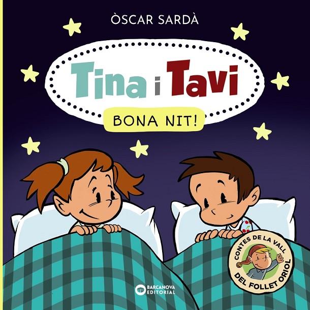 Tina i Tavi. Bona nit! (PAL) | 9788448959340 | Sardà, Òscar | Llibreria online de Figueres i Empordà