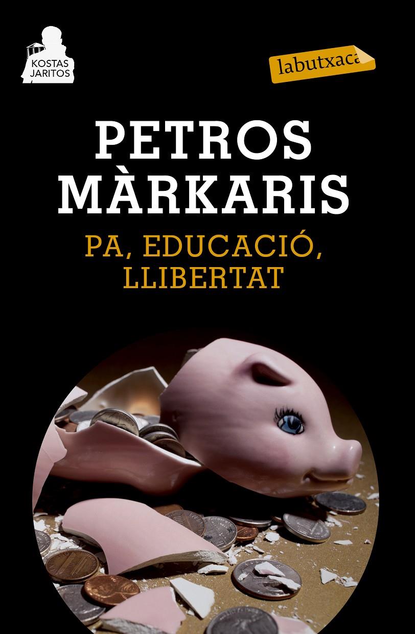 Pa, educació, llibertat | 9788483839478 | Petros Márkaris | Llibreria online de Figueres i Empordà