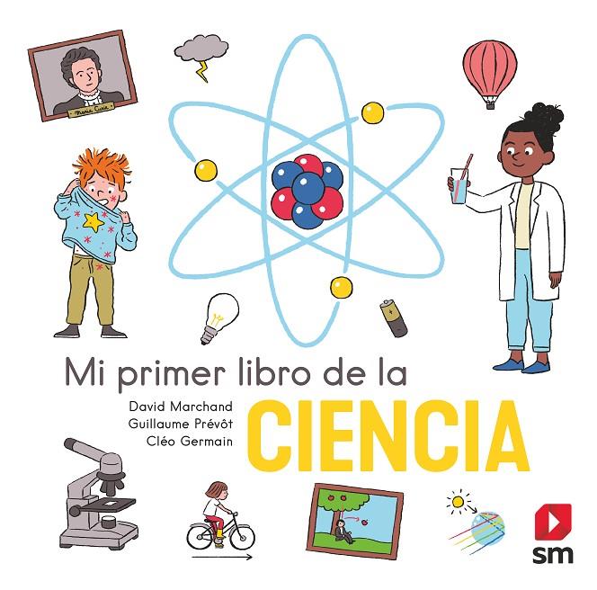 MI PRIMER LIBRO DE LA CIENCIA | 9788413922560 | Marchand, David | Llibreria online de Figueres i Empordà