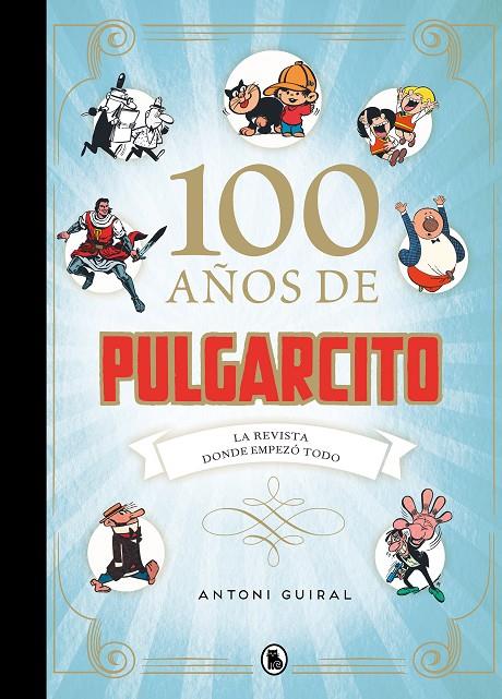 100 años de Pulgarcito | 9788402425171 | Guiral, Antoni | Llibreria online de Figueres i Empordà