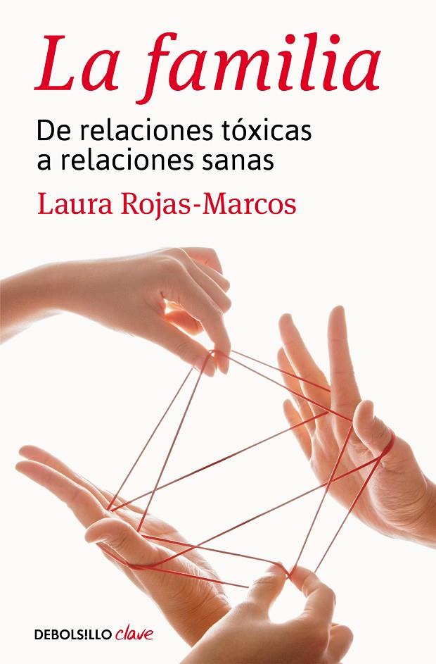 La familia | 9788466334105 | Rojas-Marcos, Laura | Librería online de Figueres / Empordà
