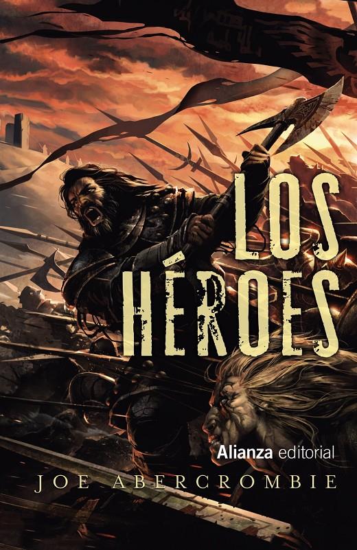 Los Héroes (Historias del mundo de la Primera Ley #02) | 9788491810667 | Abercrombie, Joe | Librería online de Figueres / Empordà