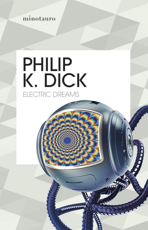 Electric Dreams | 9788445012246 | Dick, Philip K. | Librería online de Figueres / Empordà