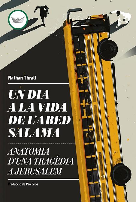 Un dia a la vida de l'Abed Salama | 9788419332660 | Thrall, Nathan | Llibreria online de Figueres i Empordà