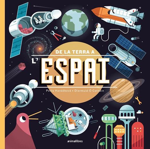 De la terra a l'espai | 9788418592744 | Hanácková, Pavla  | Librería online de Figueres / Empordà