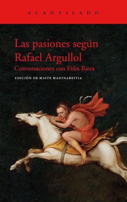 Las pasiones según Rafael Argullol | 9788417902438 | Argullol Murgadas, Rafael | Librería online de Figueres / Empordà