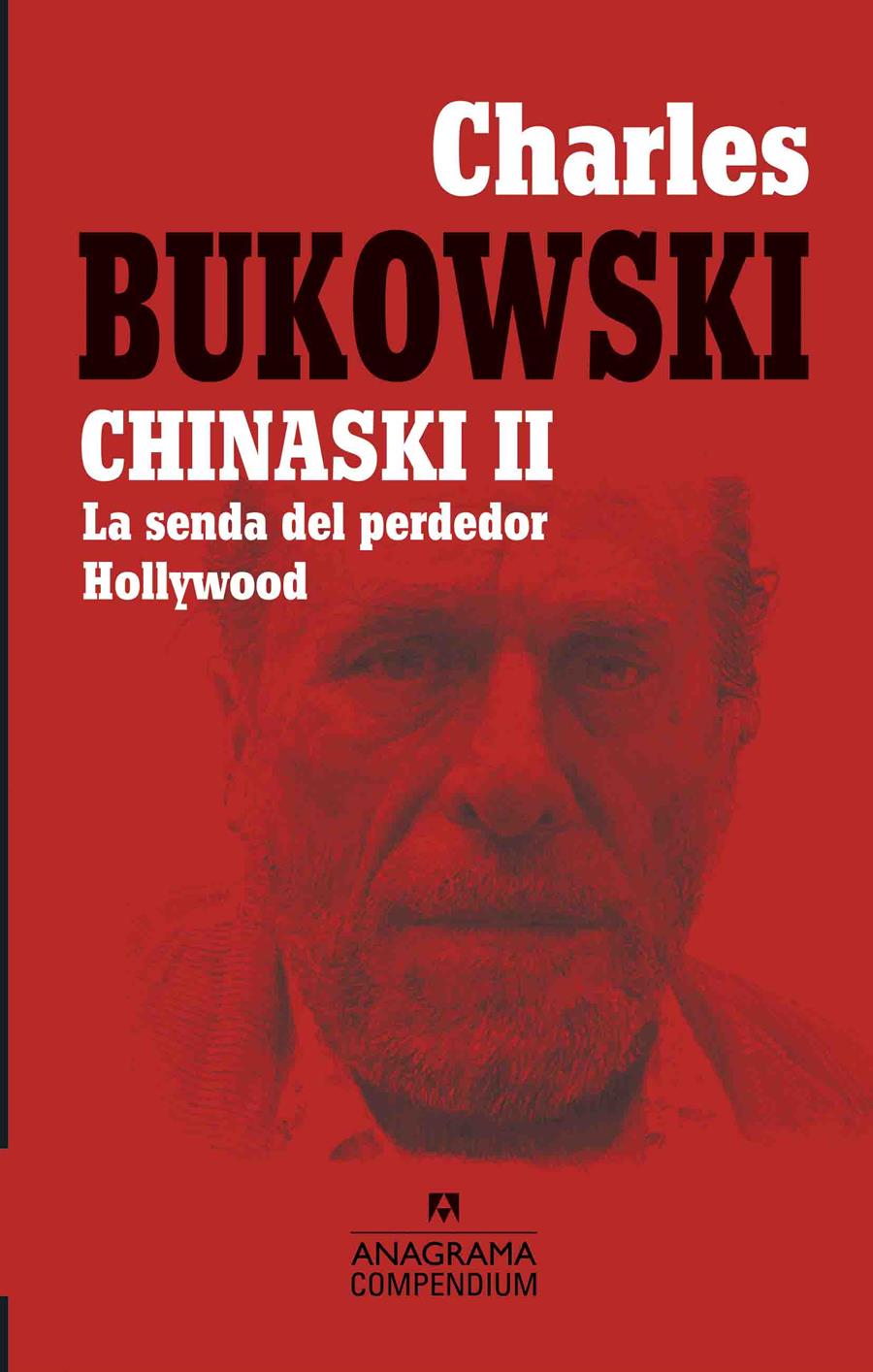 Chinaski II. La senda del perdedor / Hollywood | 9788433959669 | Bukowski, Charles | Llibreria online de Figueres i Empordà