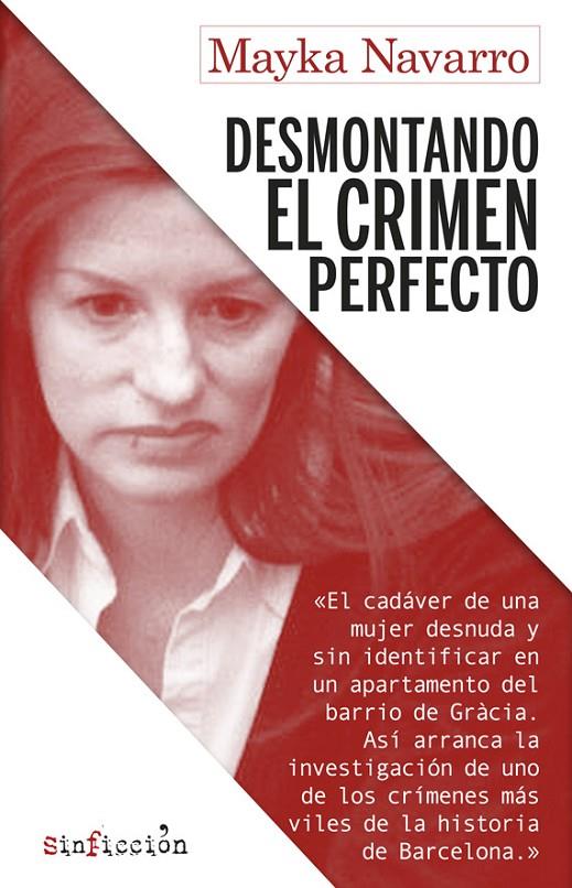 Desmontando el crimen perfecto (True Crime) | 9788417847173 | Navarro, Mayka | Llibreria online de Figueres i Empordà