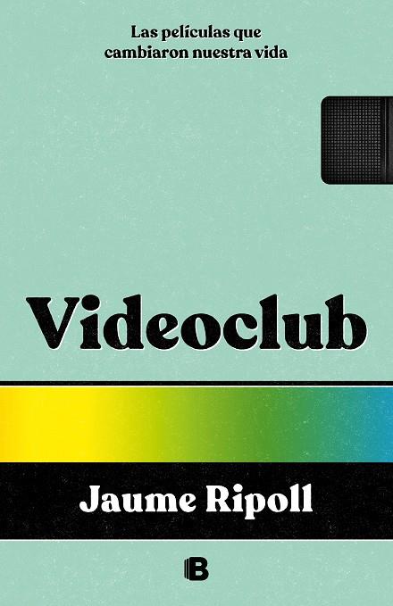 Videoclub | 9788466675550 | Ripoll, Jaume | Llibreria online de Figueres i Empordà