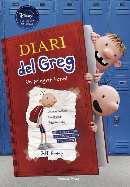 Diari del Greg #01. Un pringat total (edició Disney) | 9788413891170 | Kinney, Jeff | Librería online de Figueres / Empordà