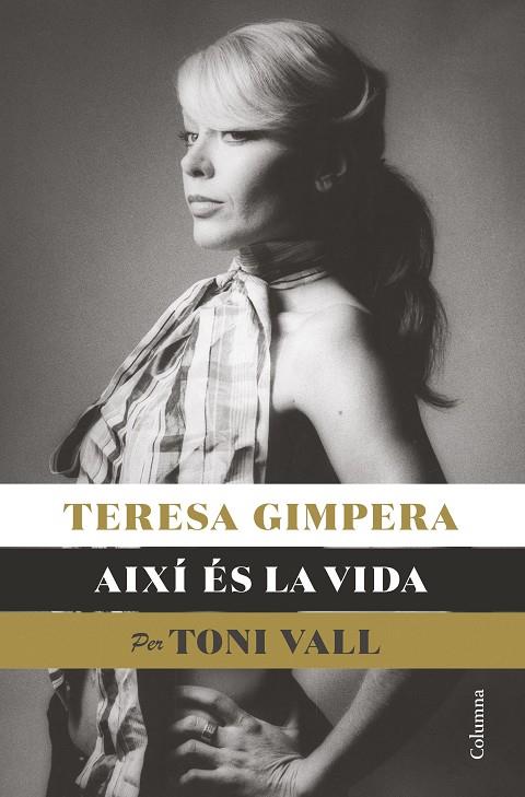 Teresa Gimpera, així és la vida | 9788466428682 | Vall, Toni | Llibreria online de Figueres i Empordà