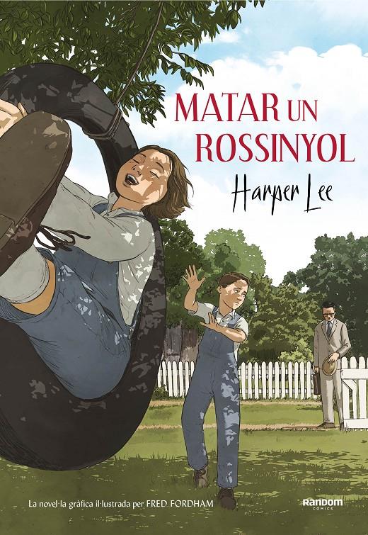 Matar un rossinyol (la novel·la gràfica) | 9788417247218 | Lee, Harper | Librería online de Figueres / Empordà