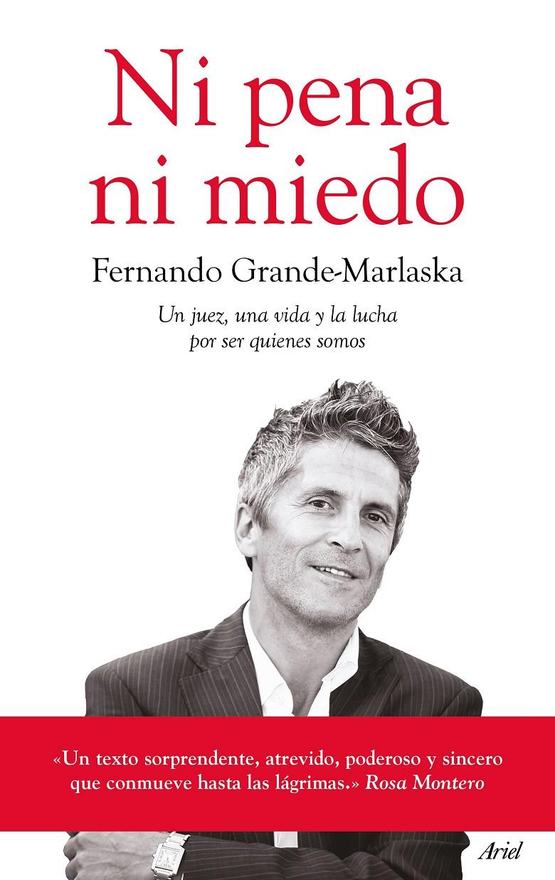 Ni pena ni miedo | 9788434424043 | Fernando Grande-Marlaska Gómez | Llibreria online de Figueres i Empordà