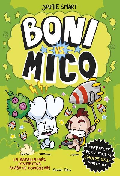 Boni vs. Mico #01 | 9788413898483 | Smart, Jamie | Llibreria online de Figueres i Empordà