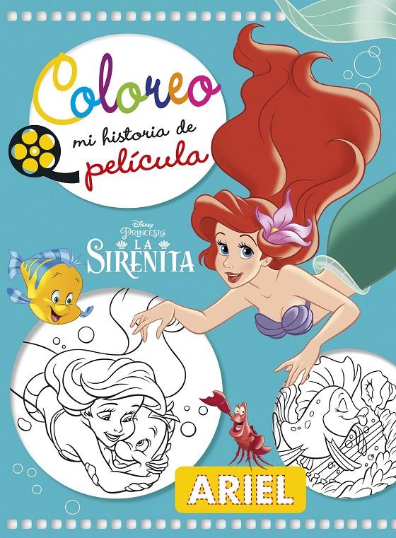 La Sirenita. Coloreo mi historia de película | 9788416917341 | Disney | Llibreria online de Figueres i Empordà