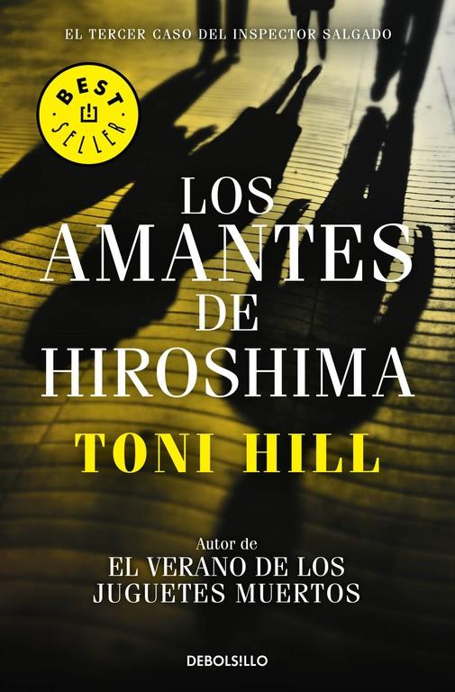 Los amantes de Hiroshima (Inspector Salgado 3) | 9788466338875 | Toni Hill | Librería online de Figueres / Empordà
