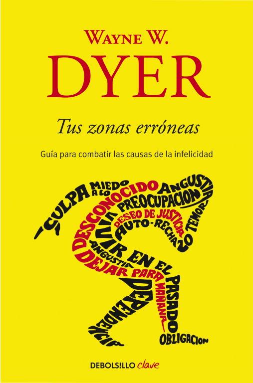 Tus zonas erróneas | 9788499085524 | Dyer, Wayne W. | Llibreria online de Figueres i Empordà